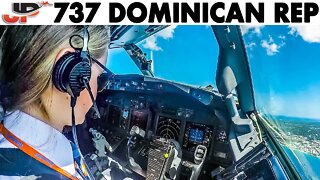 Piloting the BOEING 737 from Dominican Republic | Cockpit Views