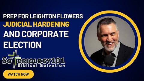 Prep for Leighton Flowers | Judicial Hardening and Corporate Election