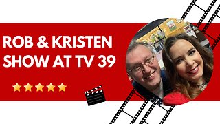 TV 39 Marion Ohio | Rob And Kristen Show
