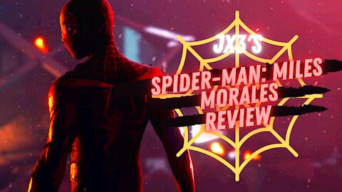 Jx3's Spider-Man: Miles Morales Review