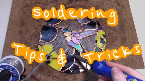 Stained Glass Soldering :: Tips & Tricks to Get You Through Every Step