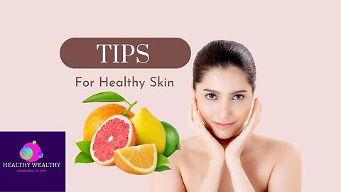 Skin Care | Healthy Skin | Skin Care Tips | Tips 203