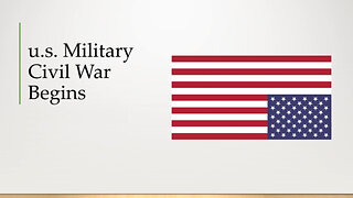 U.S. Military Civil War Begins
