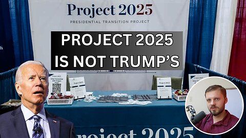Project 2025 Has Nothing To Do With Trump (and they're lying about that, too)