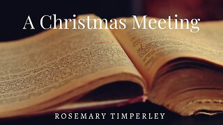 A Christmas Meeting by Rosemary Timperley. #audiobook