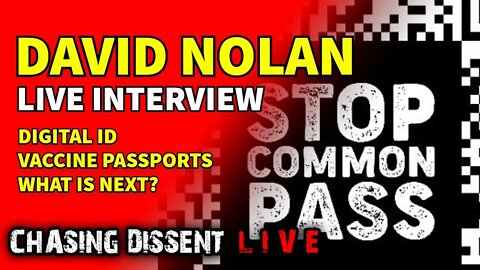 Chasing Dissent After Dark - David Nolan on Digital ID