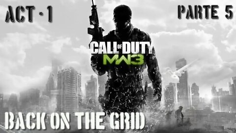 Call of Duty Modern Warfare 3: Em Busca das Cargas (Back on the Grid) (Gameplay) (No Commentary)