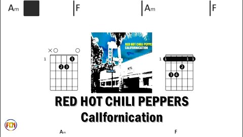 RED HOT CHILI PEPPERS CalIfornication - (Chords & Lyrics like a Karaoke) HD