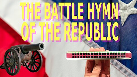 How to Play The Battle Hymn of the Republic on a Tremolo Harmonica with 20 Holes / 40 Tones