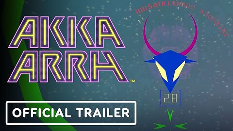 Akka Arrh - Official Launch Trailer