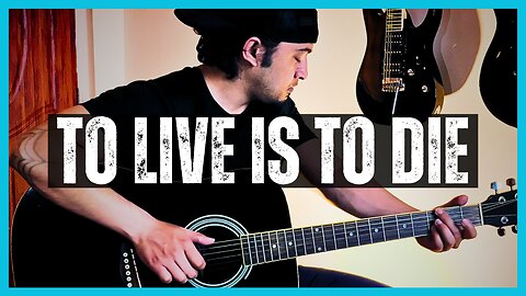 Metallica - To Live Is to Die | Acoustic Version