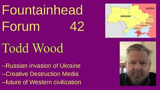 FF-42: Todd Wood on Russia's invasion of Ukraine