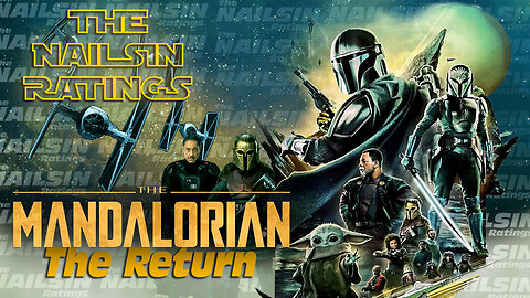 The Nailsin Ratings: The Mandalorian - The Return