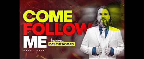 Come Follow Me - Robby Heck Music featuring Das the Nomad