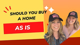 What it means to buy a home AS IS