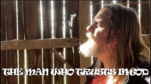 The Man Who Trusts In God OFFICIAL VIDEO