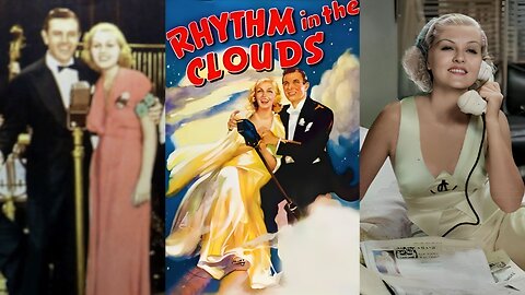 RHYTHM IN THE CLOUDS (1937) Patricia Ellis, Warren Hull & William Newell | Comedy, Musical | B&W