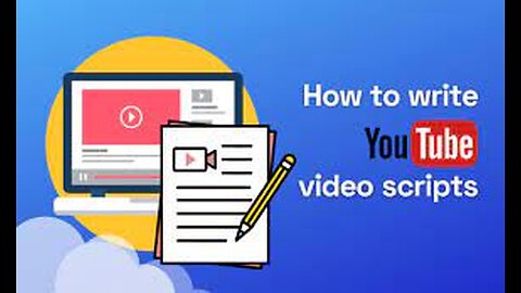 How To Write Script For Youtube Video