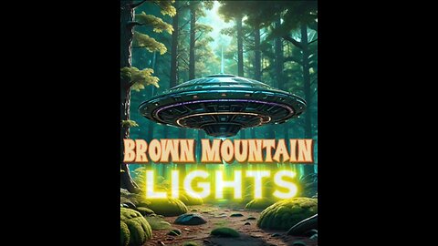 BROWN MOUNTAIN LIGHTS