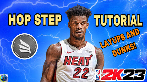 How to Hop Step Layup and Dunk! NBA 2K23