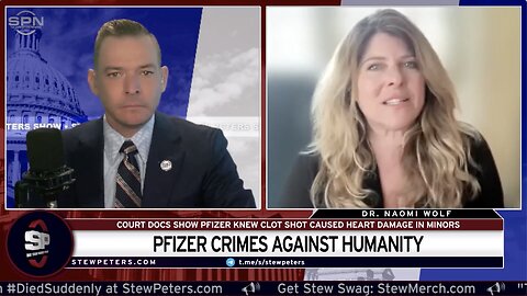 Dr. Naomi Wolf - Pfizer’s Crimes Against Humanity EXPOSED
