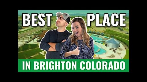 Brighton Colorado Tour - Where to Live When Moving to Brighton Colorado?