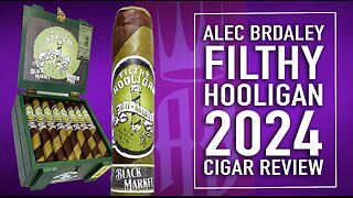 Alec Bradley Filthy Hooligan 2024 Cigar Review