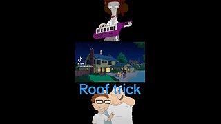 Roof trick