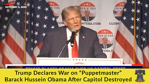 Trump Declares War on “Puppetmaster” Barack Hussein Obama After Capitol Destroyed