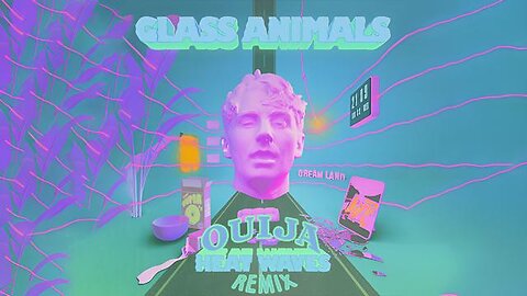 Glass Animals - Heat Waves (DJ Ouija Remix)