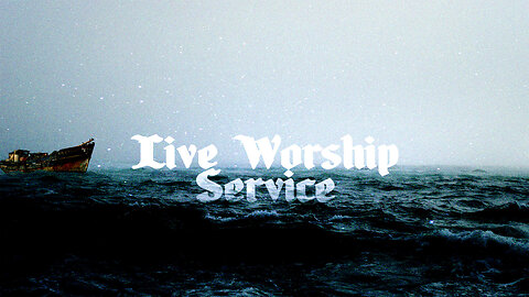 Live Worship Service - 3/5/23