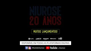 NIUROSE 20 ANOS | MUITOS LANÇAMENTOS