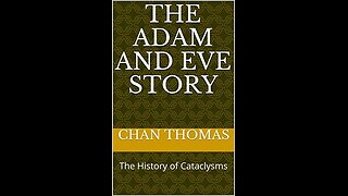 The Adam & Eve Story: A Captivating Tale of Cataclysms - Book summary
