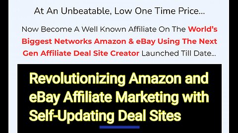 DealSites Demo: Transforming Amazon and eBay Affiliate Marketing with Fully Self-Updating Website.