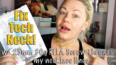 Fix Tech Neck with PLLA Screw Threads | Code Jessica10 Saves you Money!
