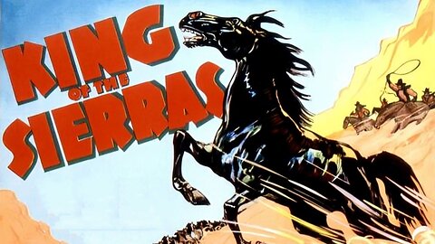KING OF THE SIERRAS aka Black Stallion (1938) Hobart Bosworth & Harry Harvey Jr. | Western | B&W