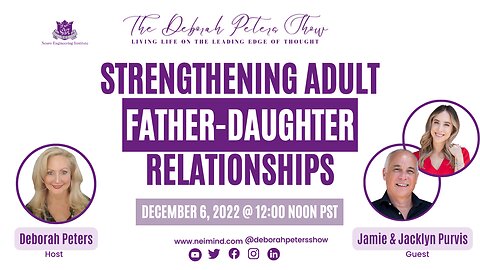 Jamie & Jacklyn Purvis - Strengthening Adult Father-Daughter Relationships