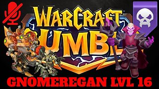 WarCraft Rumble - Gnomeregan LvL 16 - Bloodmage Thalnos