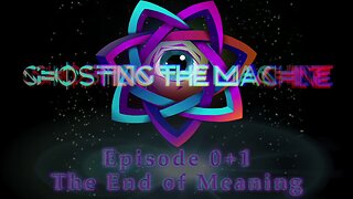 Ghosting the Machine - Episode 0 (sneak peek)