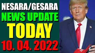 NESARA / GESARA NEWS UPDATE TODAY OCT 04, 2022 - TRUMP NEWS