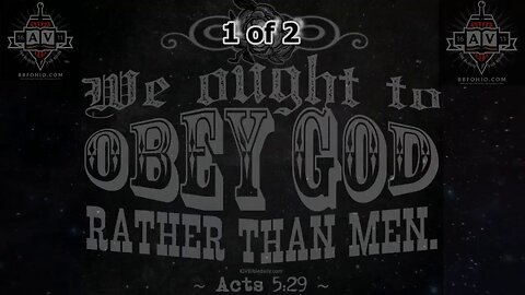 025 We Ought To Obey God Rather Than Men (Acts 5:19-32) 1 of 2