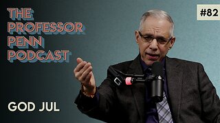 God Jul with Professor Penn | EP #82