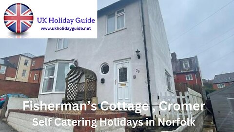 Fisherman's Cottage, Cromer - Self Catering in Norfolk