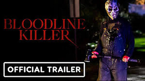 BLOODLINE KILLER Trailer