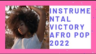 Instrumental Victory Afro Pop 2022..Prod by Cassubeatz