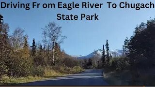 Driving From Eagle River To Chugach State Park In Alaska