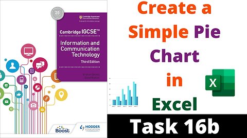 Task 16b IGCSE ICT Charts - Create a Simple Pie Chart in Microsoft Excel Hodder Education