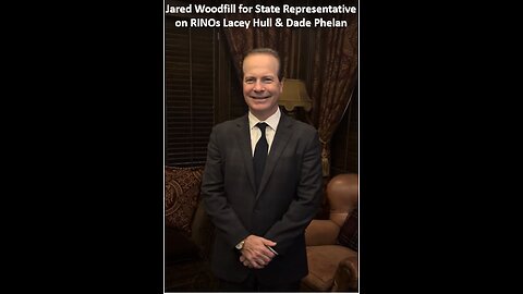 Jared Woodfill for State Representative District 138-on RINOs Lacey Hull & Dade Phelan