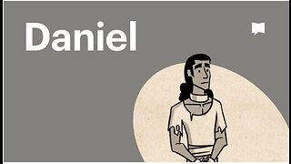 Book of Daniel, Complete Animated Overview