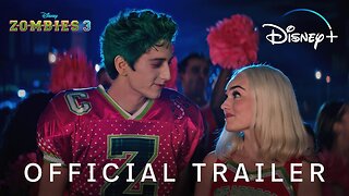 Zombies 3 Official Trailer Disney+
